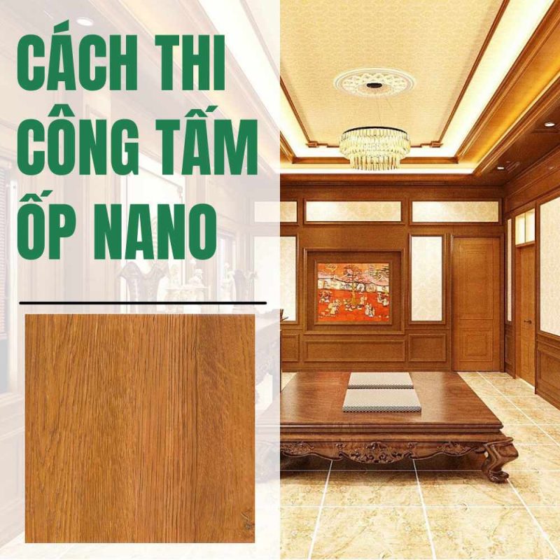 Cách thi công tấm ốp nano